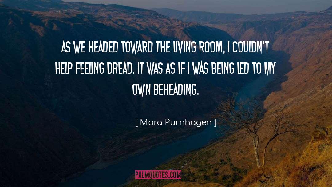 Beheading quotes by Mara Purnhagen