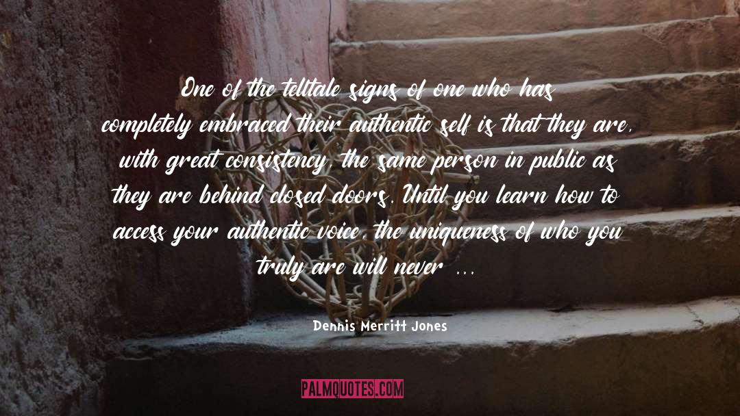 Behind Closed Doors quotes by Dennis Merritt Jones