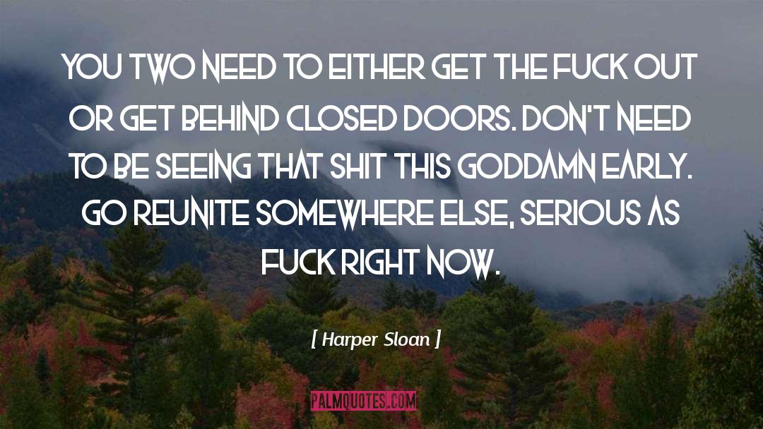 Behind Closed Doors quotes by Harper Sloan