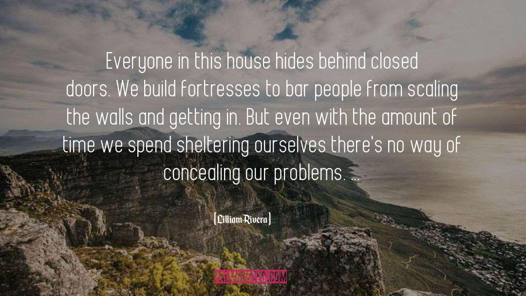 Behind Closed Doors quotes by Lilliam Rivera
