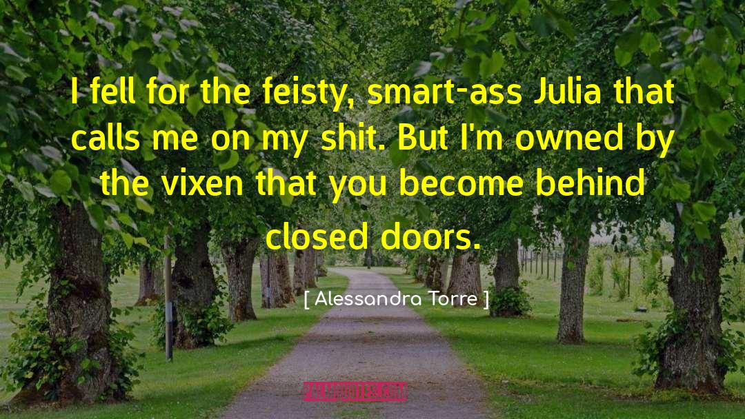 Behind Closed Doors quotes by Alessandra Torre