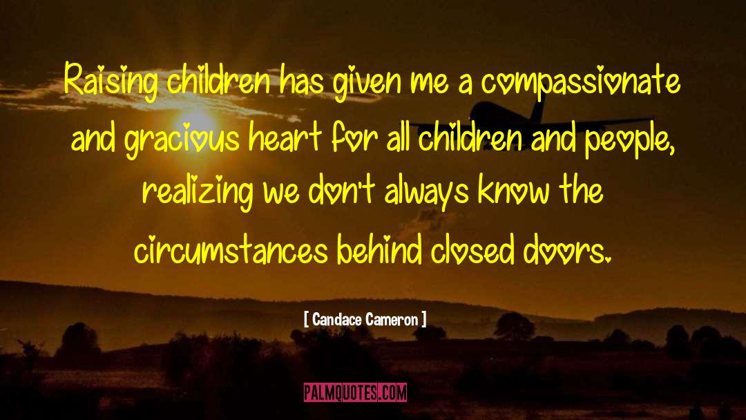 Behind Closed Doors quotes by Candace Cameron