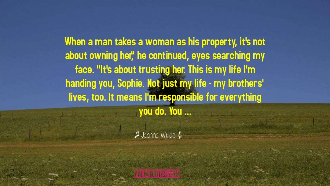 Behind Every Successful Man There Is A Woman Funny quotes by Joanna Wylde