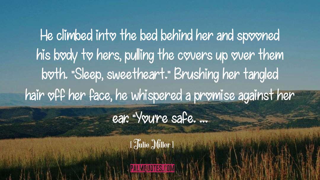 Behind Her Face quotes by Julie Miller