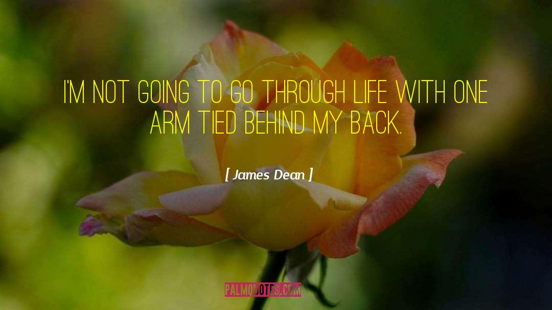 Behind My Back quotes by James Dean