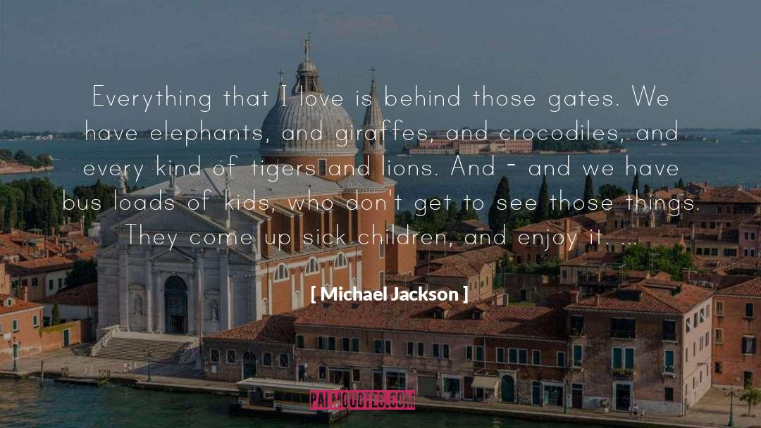 Behind quotes by Michael Jackson
