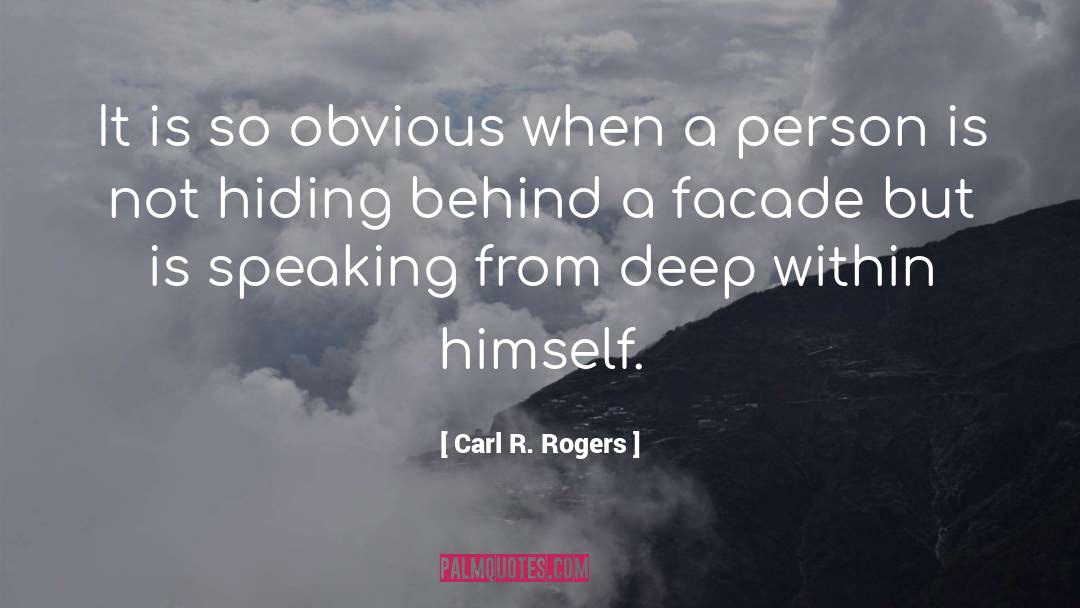 Behind quotes by Carl R. Rogers