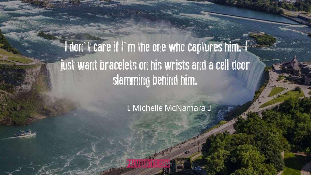 Behind quotes by Michelle McNamara