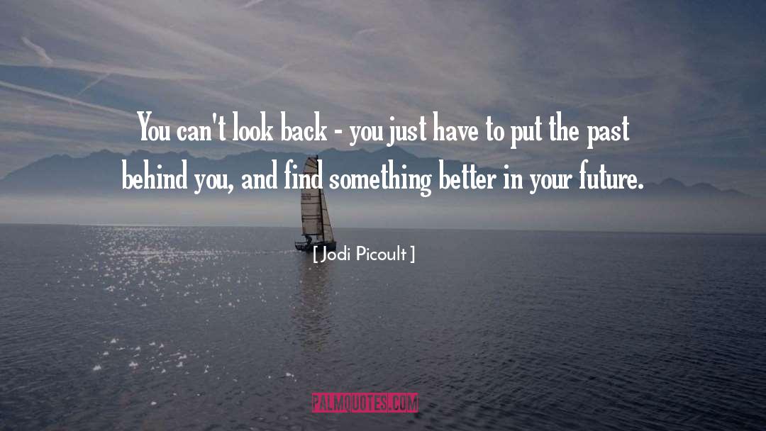 Behind The Eclipse quotes by Jodi Picoult