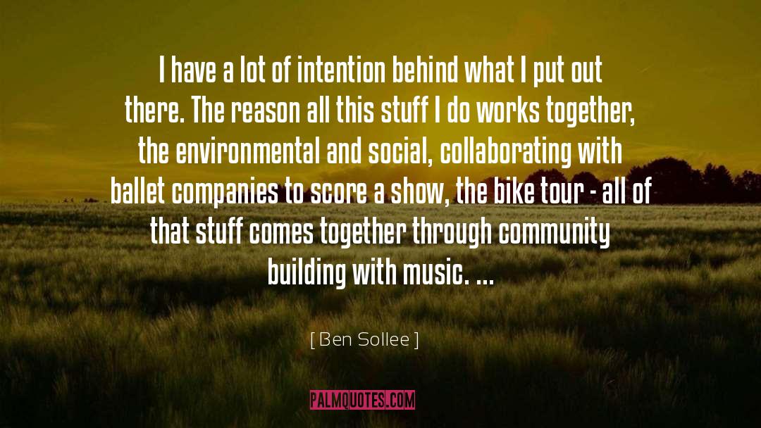 Behind The Scene quotes by Ben Sollee