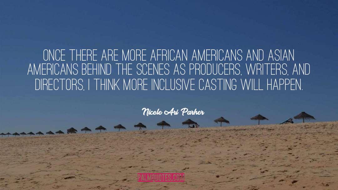 Behind The Scenes quotes by Nicole Ari Parker