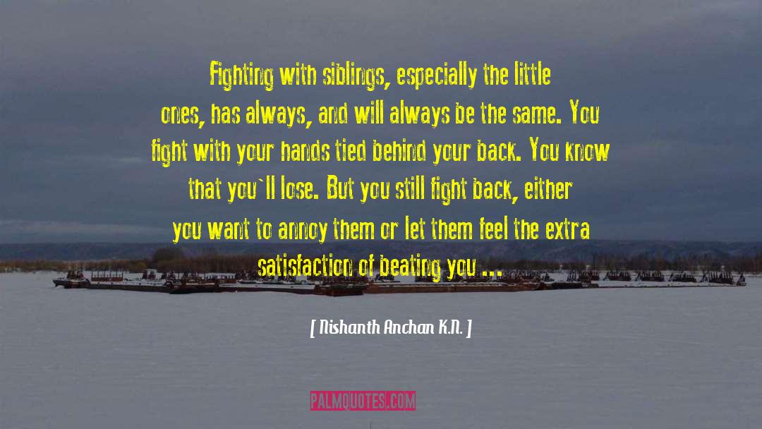 Behind Your Back quotes by Nishanth Anchan K.N.