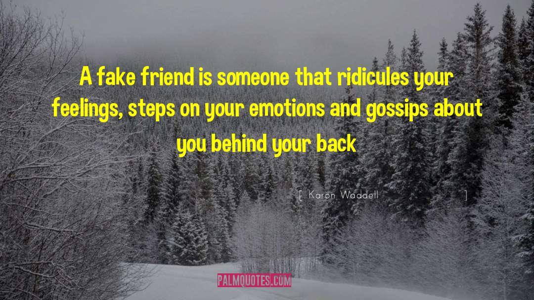 Behind Your Back quotes by Karon Waddell