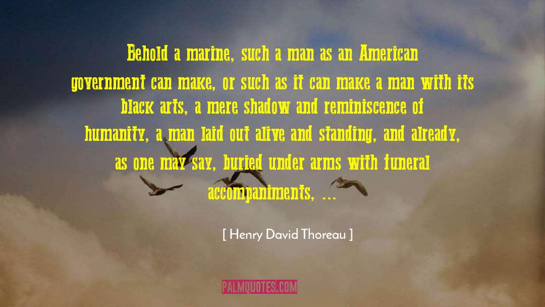 Behold quotes by Henry David Thoreau