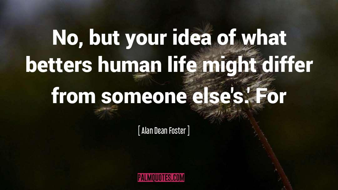 Behrends Foster quotes by Alan Dean Foster