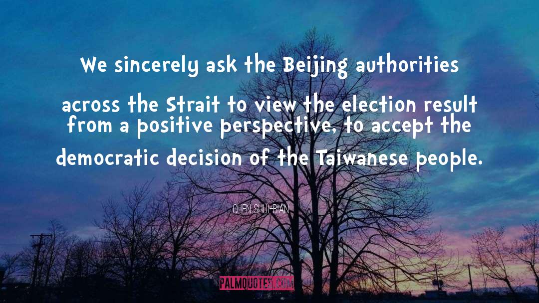Beijing House quotes by Chen Shui-bian