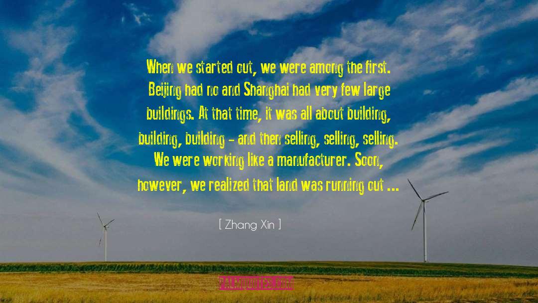 Beijing House quotes by Zhang Xin
