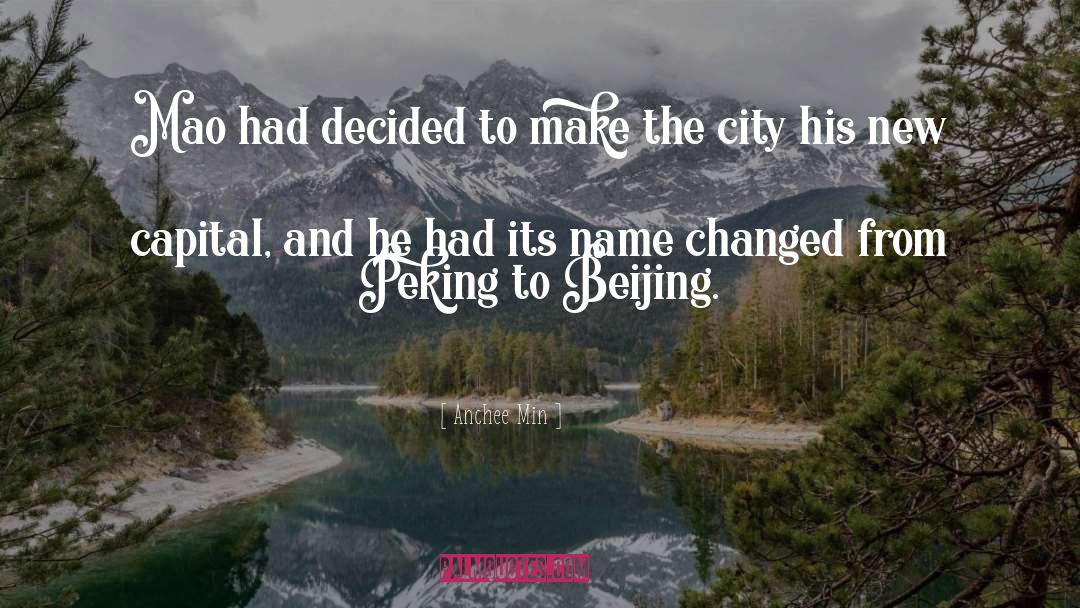 Beijing quotes by Anchee Min