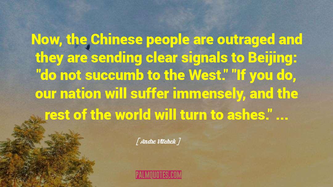 Beijing quotes by Andre Vltchek