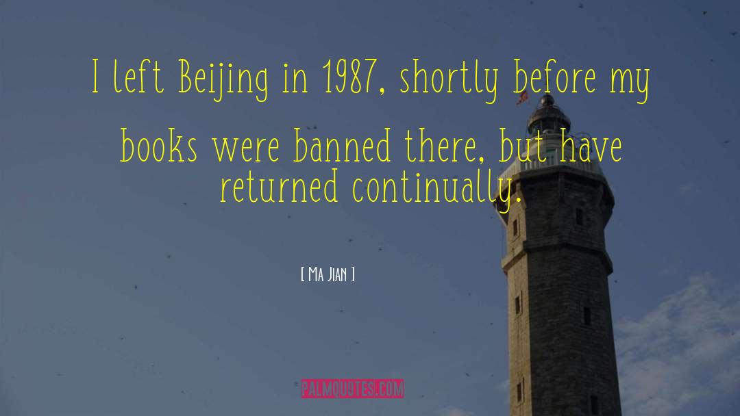 Beijing quotes by Ma Jian
