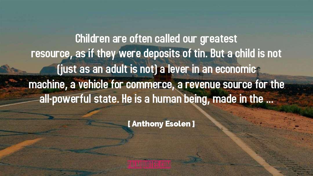 Being A Child Of God quotes by Anthony Esolen