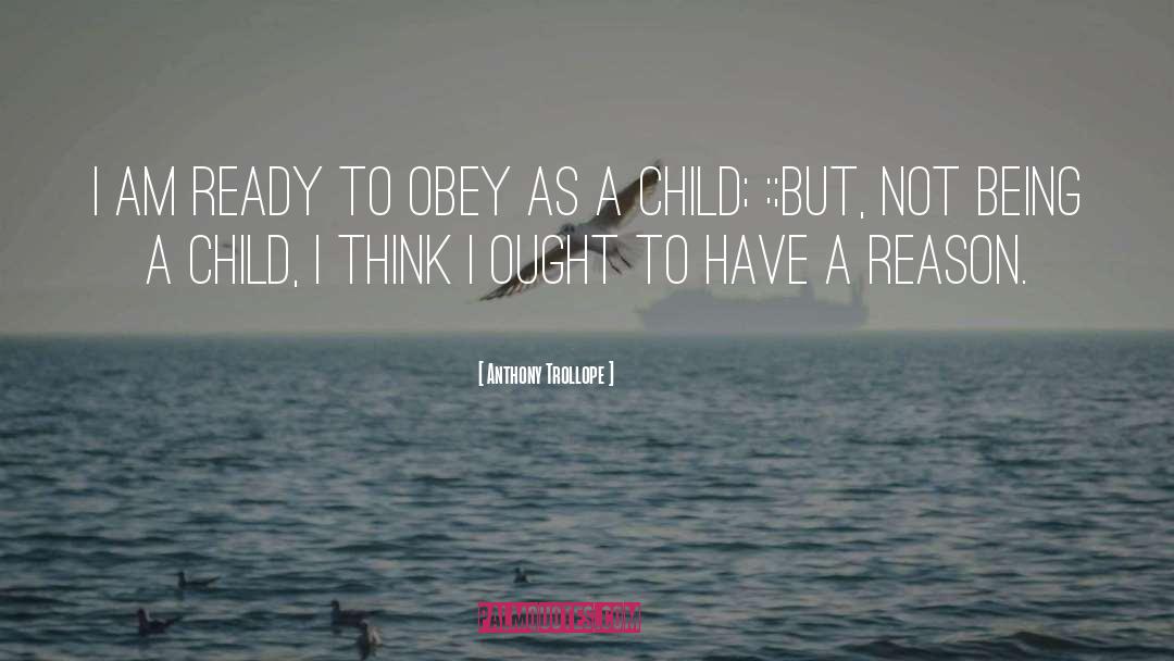 Being A Child quotes by Anthony Trollope