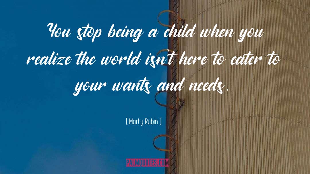 Being A Child quotes by Marty Rubin