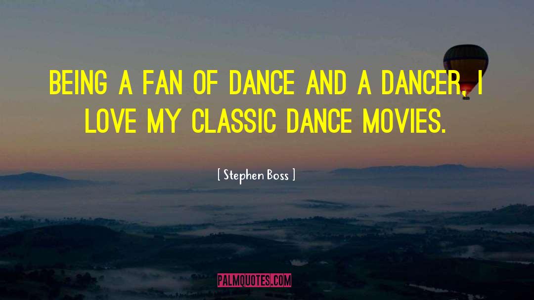 Being A Fan quotes by Stephen Boss