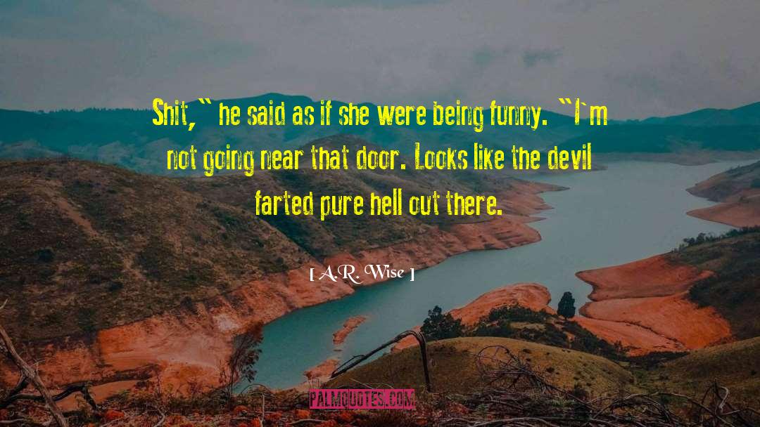 Being A Fan quotes by A.R. Wise