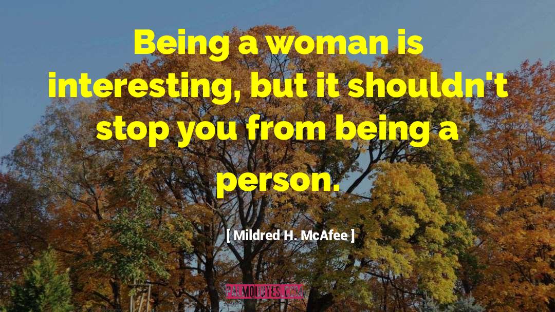 Being A Friend quotes by Mildred H. McAfee