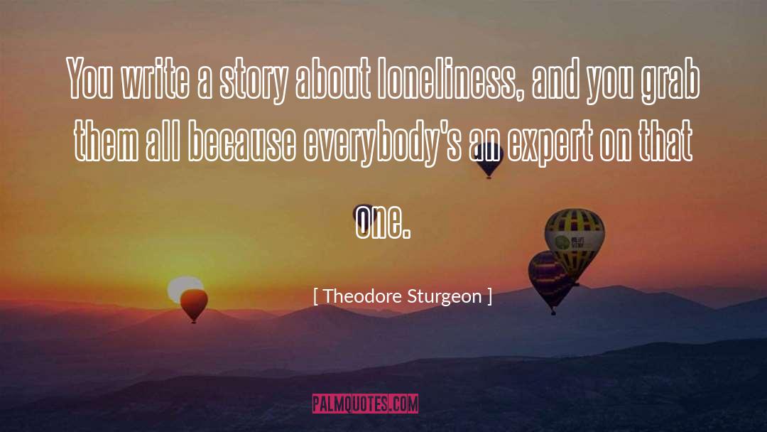 Being A Friend quotes by Theodore Sturgeon