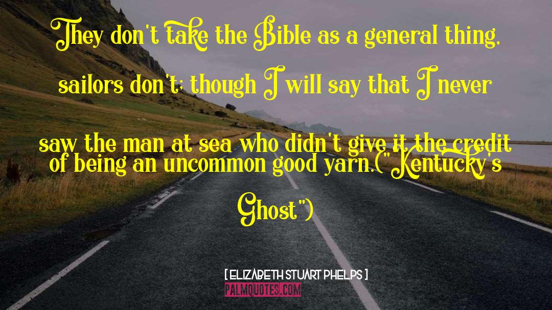 Being A Ghost quotes by Elizabeth Stuart Phelps