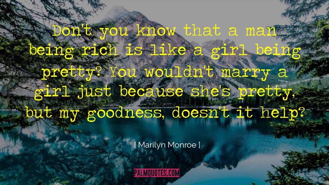 Being A Girl Player quotes by Marilyn Monroe