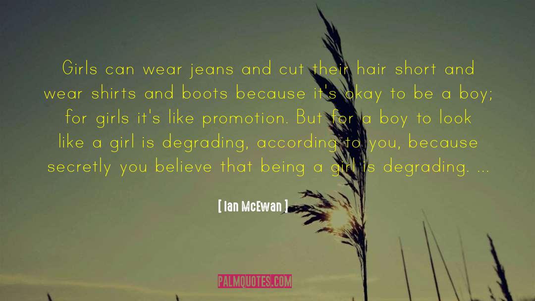 Being A Girl quotes by Ian McEwan