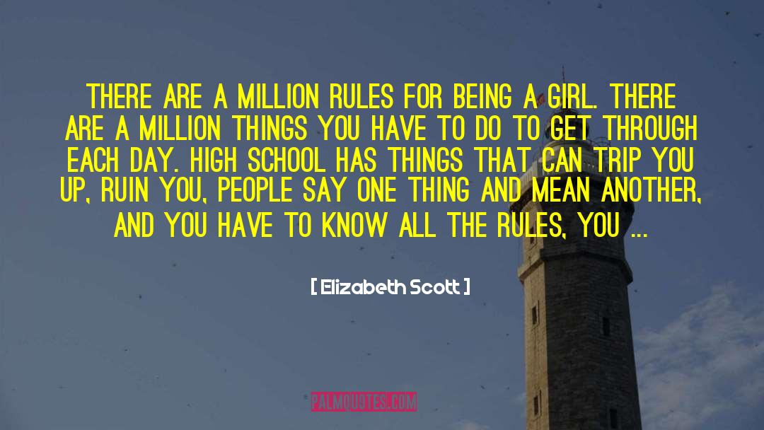 Being A Girl quotes by Elizabeth Scott