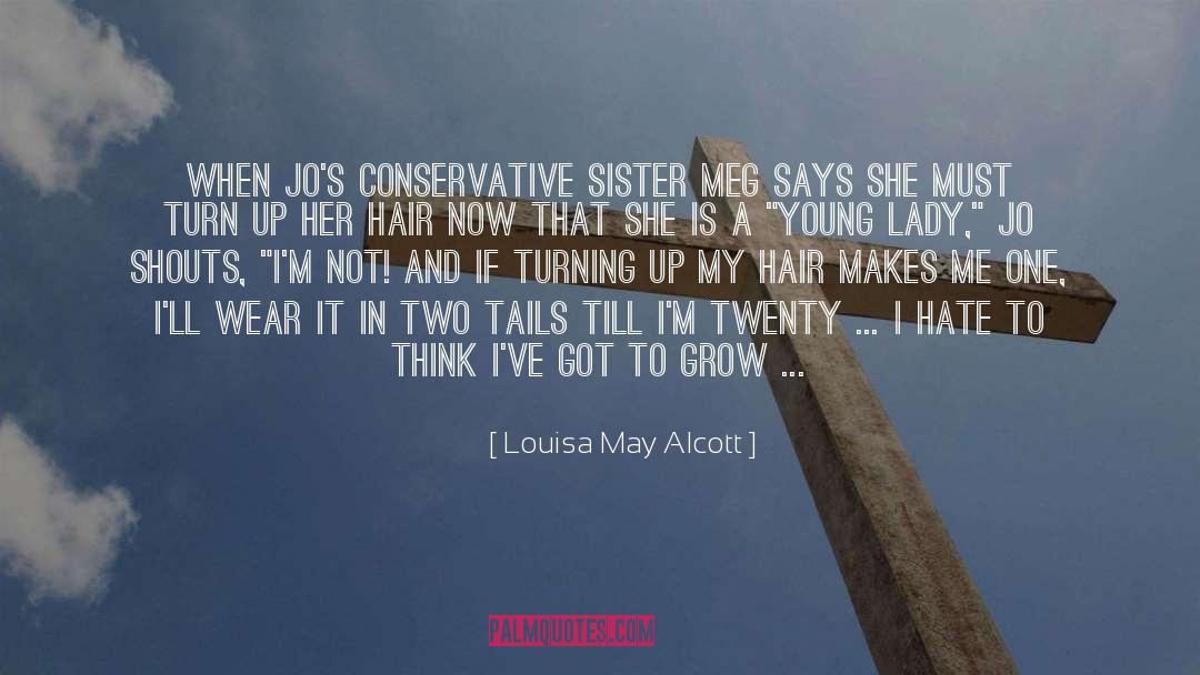 Being A Girl Thug quotes by Louisa May Alcott