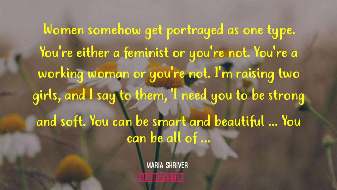 Being A Girl Thug quotes by Maria Shriver