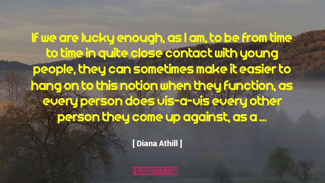 Being A Good Leader quotes by Diana Athill