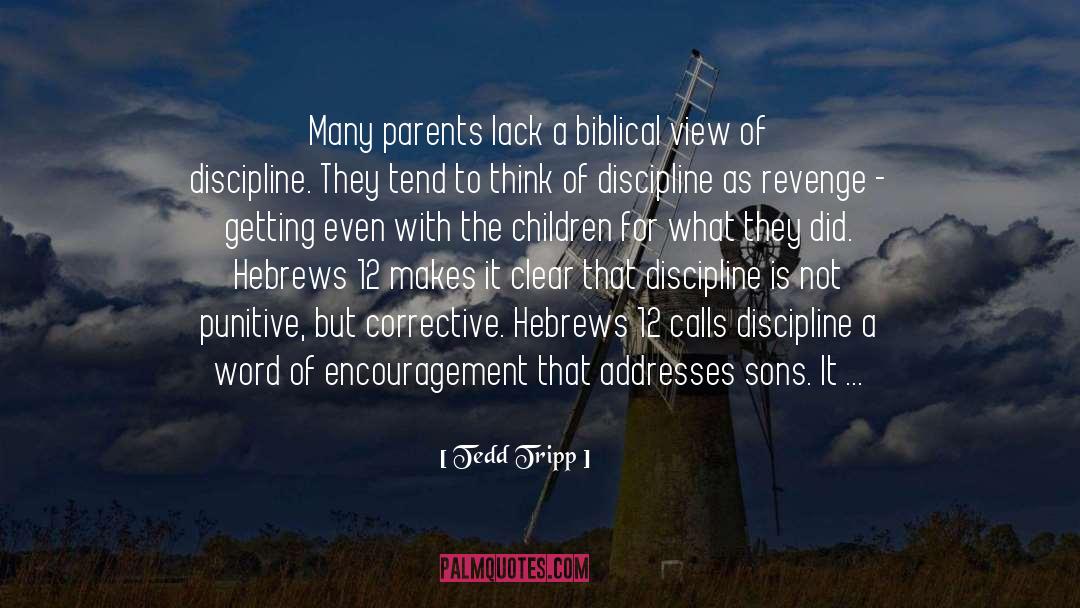 Being A Good Mother And Wife quotes by Tedd Tripp