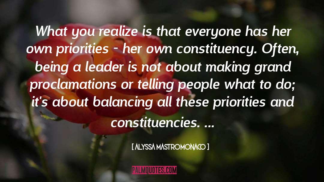 Being A Leader quotes by Alyssa Mastromonaco