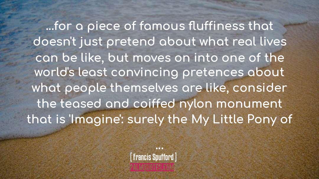 Being A Little Kid quotes by Francis Spufford