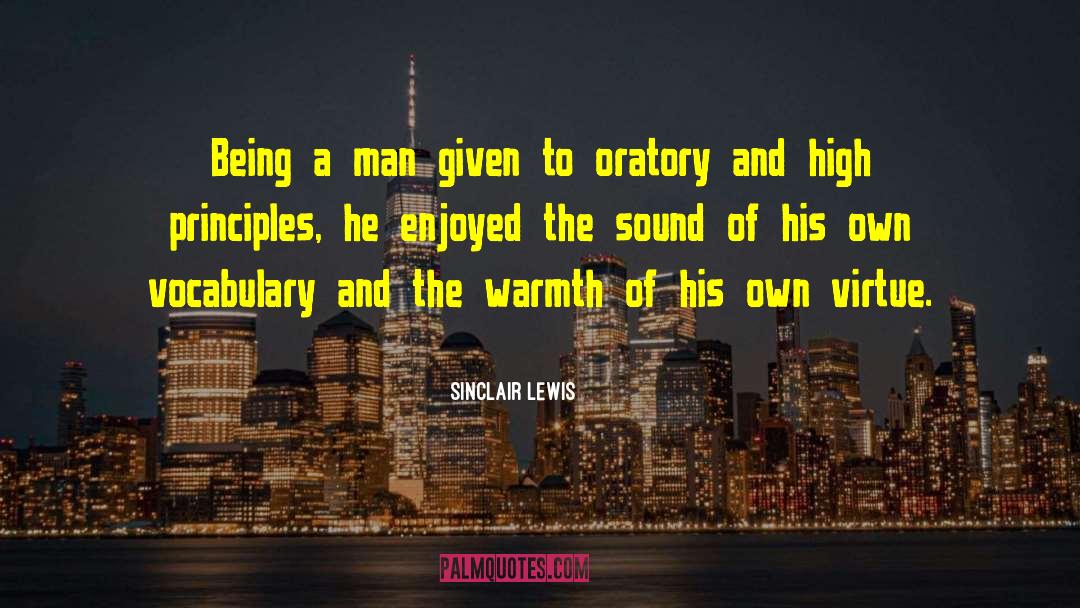 Being A Man quotes by Sinclair Lewis