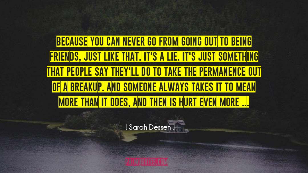 Being A Nun quotes by Sarah Dessen