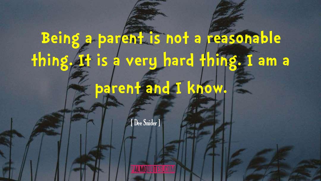 Being A Parent quotes by Dee Snider