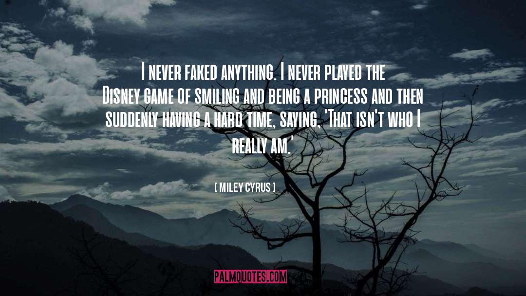 Being A Princess quotes by Miley Cyrus