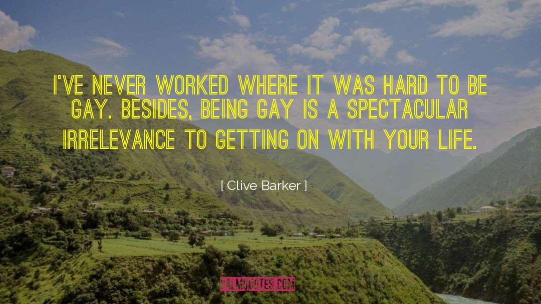 Being A Retard quotes by Clive Barker