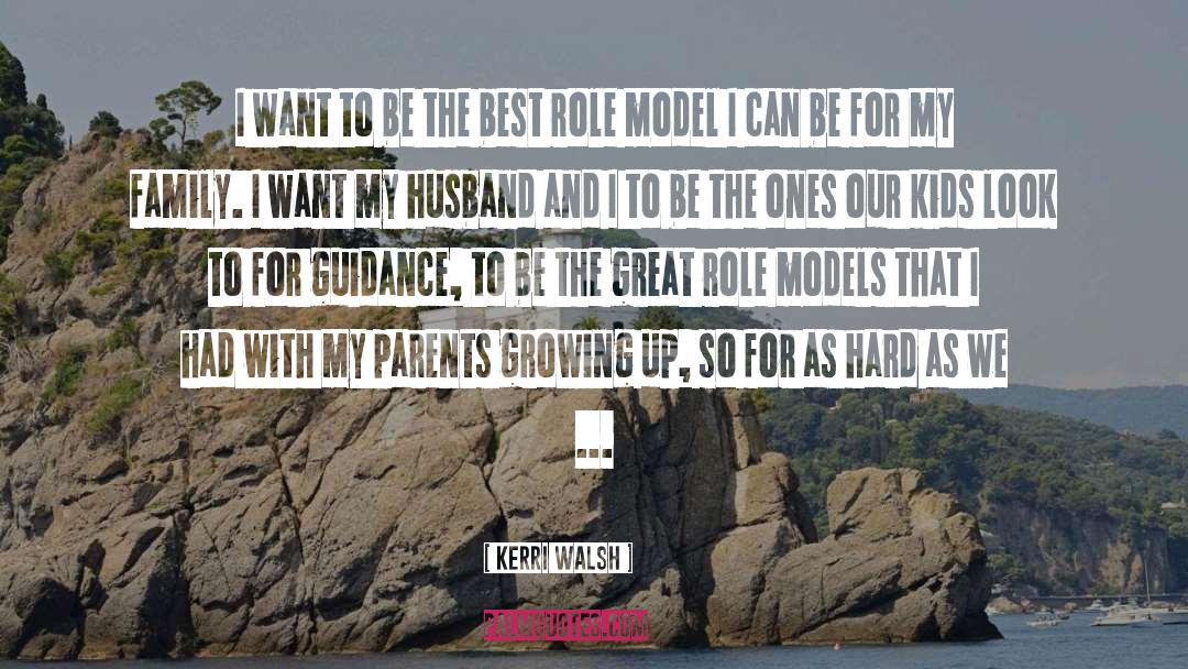 Being A Role Model quotes by Kerri Walsh