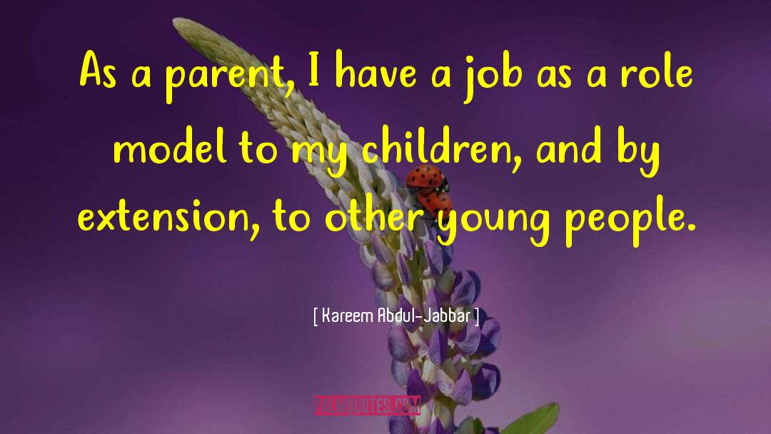 Being A Role Model quotes by Kareem Abdul-Jabbar