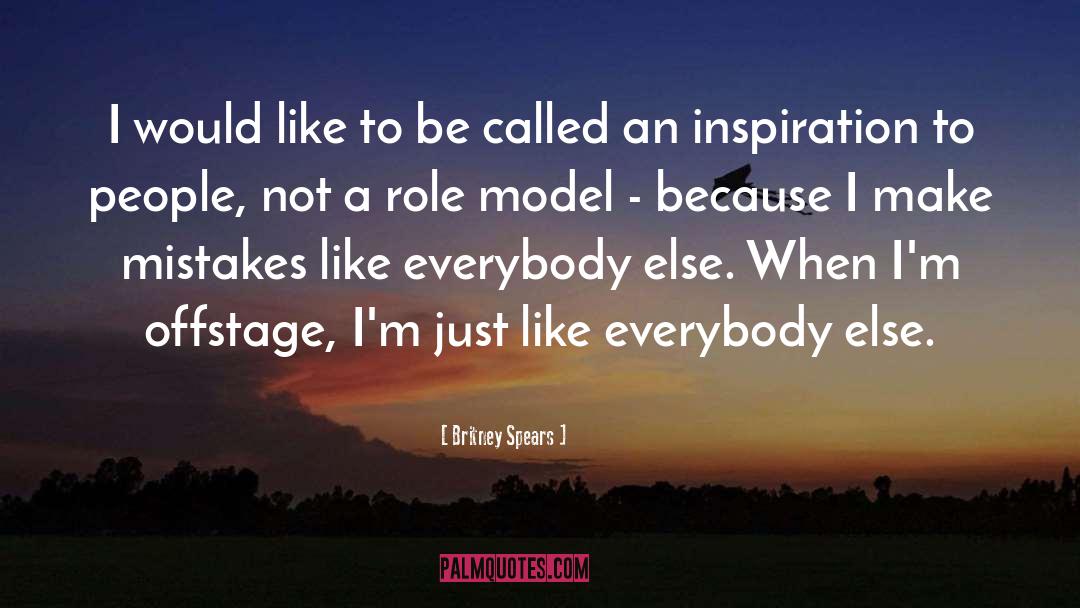 Being A Role Model quotes by Britney Spears