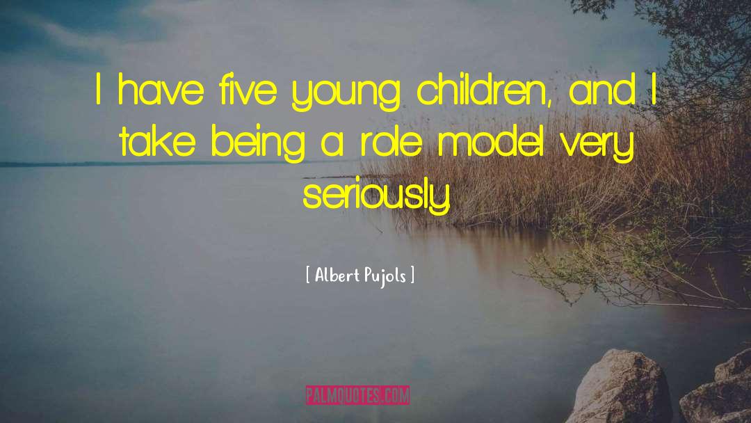 Being A Role Model quotes by Albert Pujols